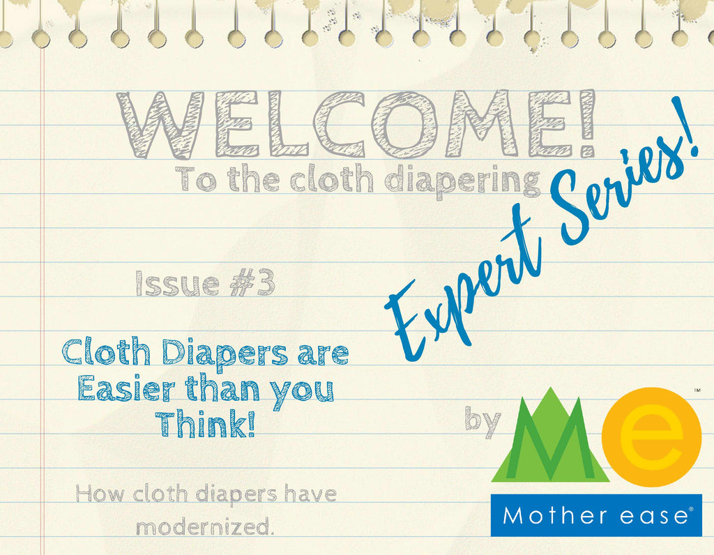 The Cloth Diapering Expert Series: Cloth Diapers are Easier than you Think!