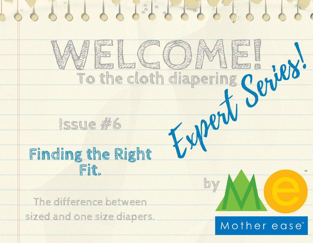 The Cloth Diapering Expert Series: Finding the Right Fit