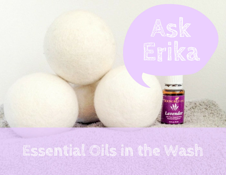 Ask Erika: Essential Oils in the Wash