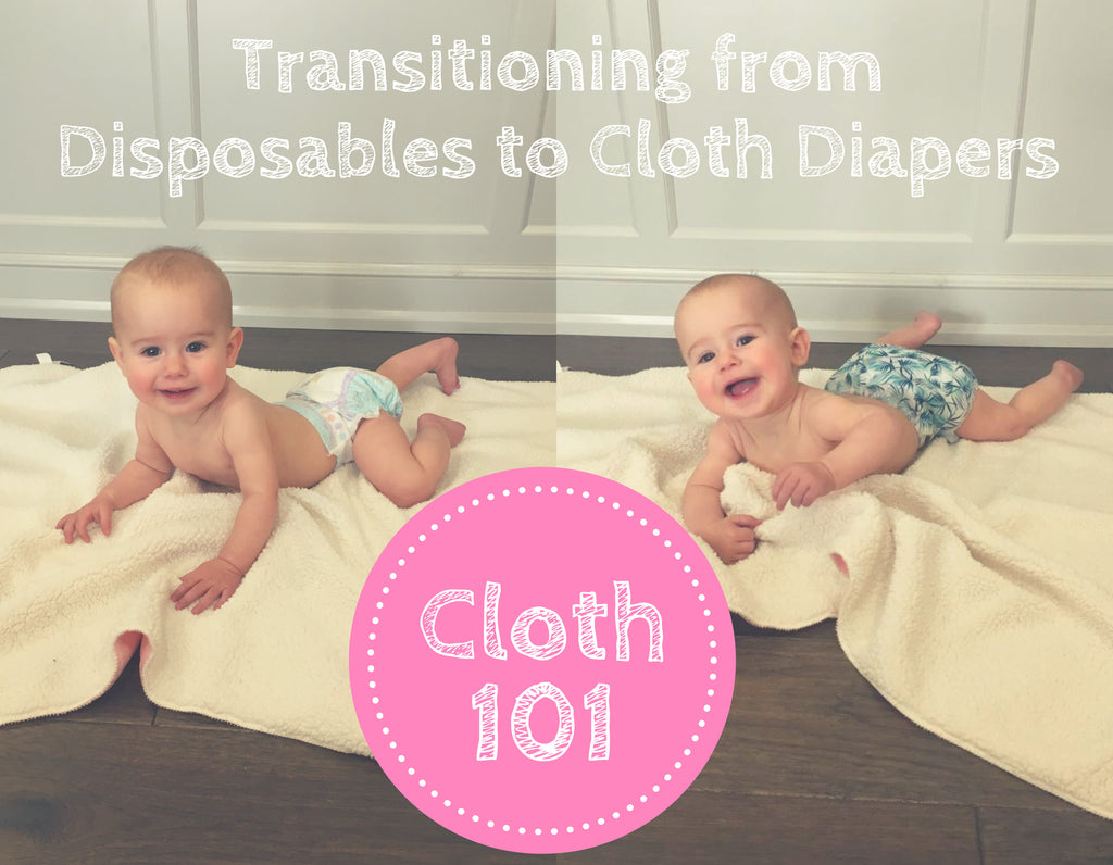Transitioning from Disposables to Cloth Diapers