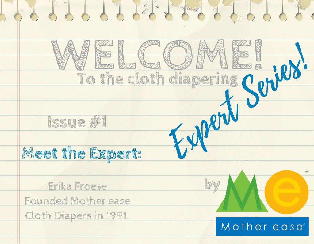 Welcome to the Cloth Diapering Expert Series!