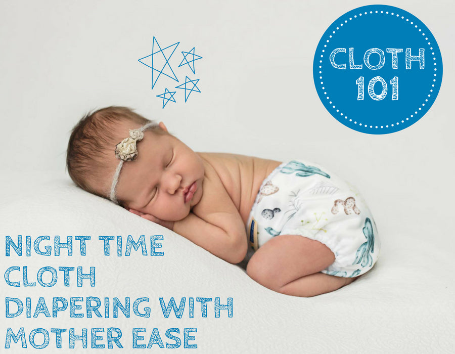 Night Time Cloth Diapering with Mother-ease